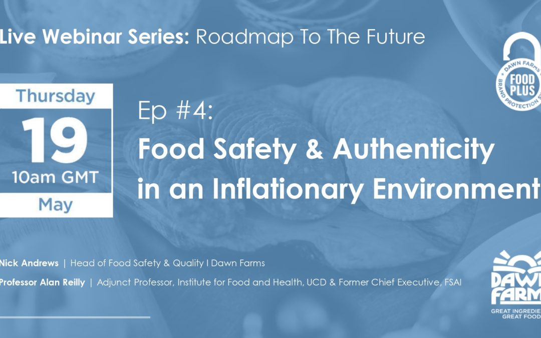 Food Safety & Authenticity in an Inflationary Environment Webinar